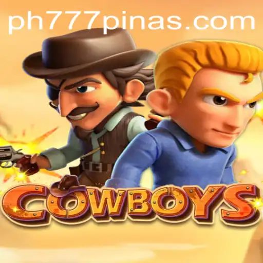 Exploring the Thrilling World of COWBOYS and the Allure of 777Pinas