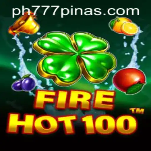 Exploring the Thrills of FireHot100 and the Excitement of 777Pinas